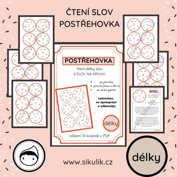 ČTENÍ SLOV POSTŘEHOVKA - PROCVIČENÍ ČTENÍ DÉLEK VE SLOVECH